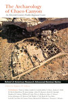 The Archaeology of Chaco Canyon